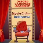 Elazığ Oxford Dil Akademisi’nde Her Pazartesi ve Çarşamba günleri “movie club " Etkinliği
